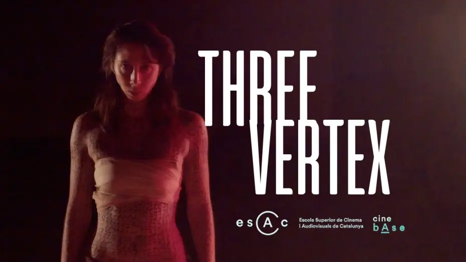 Відео до фільму Three Vertex — Three Vertex - A short film