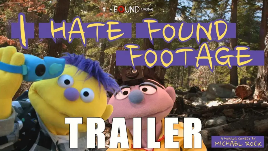 Відео до фільму I Hate Found Footage — 'I HATE FOUND FOOTAGE' Official Trailer (2026) | Puppet Horror Comedy From @watchfoundtv
