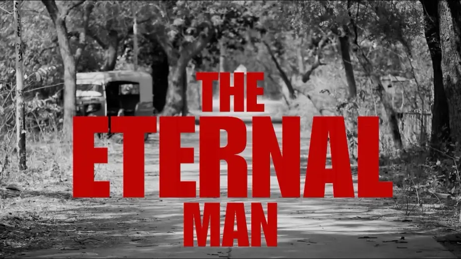 Відео до фільму Redux entity — THE ETERNAL MAN | TRAILER | RELEASING ON - 1st june, 2026 | A FILM BY AMAN & NISARG