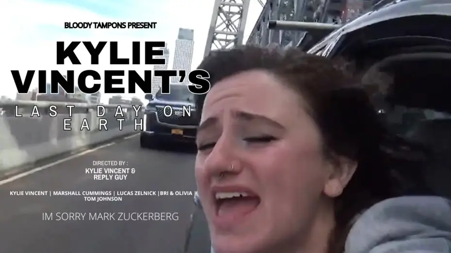Відео до фільму Kylie Vincent's Last Day on Earth — Kylie Vincent's Last Day On Earth | Mockumentary