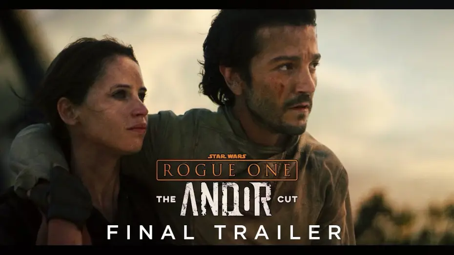 Відео до фільму Rogue One: The Andor Cut — Rogue One: The Andor Cut | Final Trailer | Releasing May 25