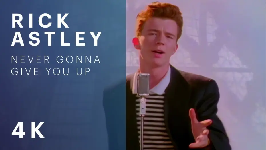 Відео до фільму Die Rückkehr — Rick Astley - Never Gonna Give You Up (Official Video) (4K Remaster)