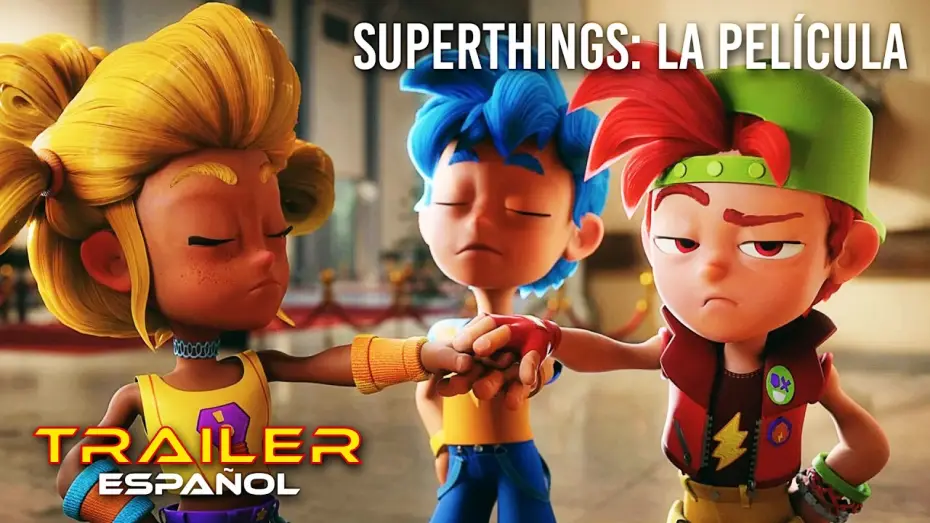 Відео до фільму Superthings: La película — Superthings: La película - Tráiler