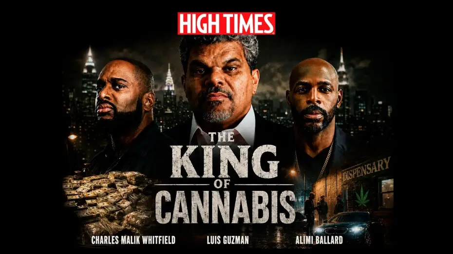 Відео до фільму The King of Cannabis — The King of Cannabis | Official Trailer | Luis Guzmán, Charles Malik Whitfield | High Times