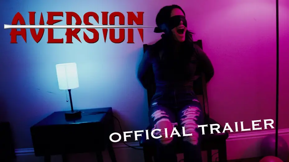 Відео до фільму Aversion — AVERSION (2026) | Official Movie Trailer