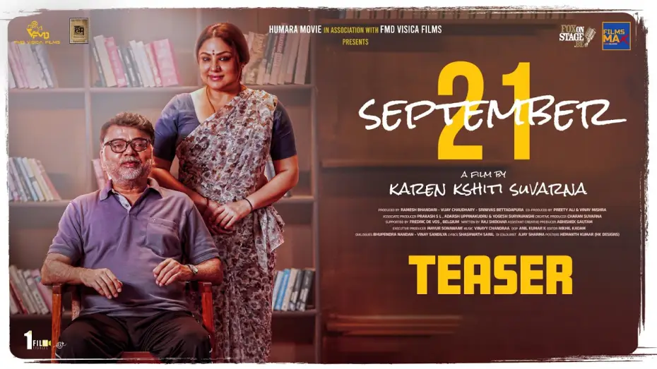 Відео до фільму ಸೆಪ್ಟೆಂಬರ್ 21 — September 21:Official Teaser(Hindi)Pravin S Sisodia IPryanka Upendra |Karen K Suvarna IKailash Kher