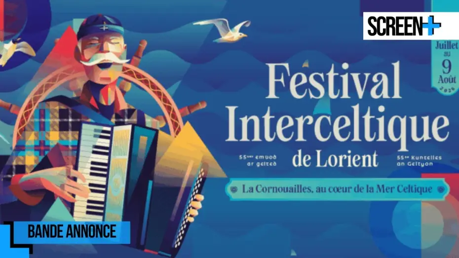 Відео до фільму Le 55e Festival Interceltique de Lorient - Le Grand Spectacle — Le 55e Festival interceltique de Lorient sur France 3