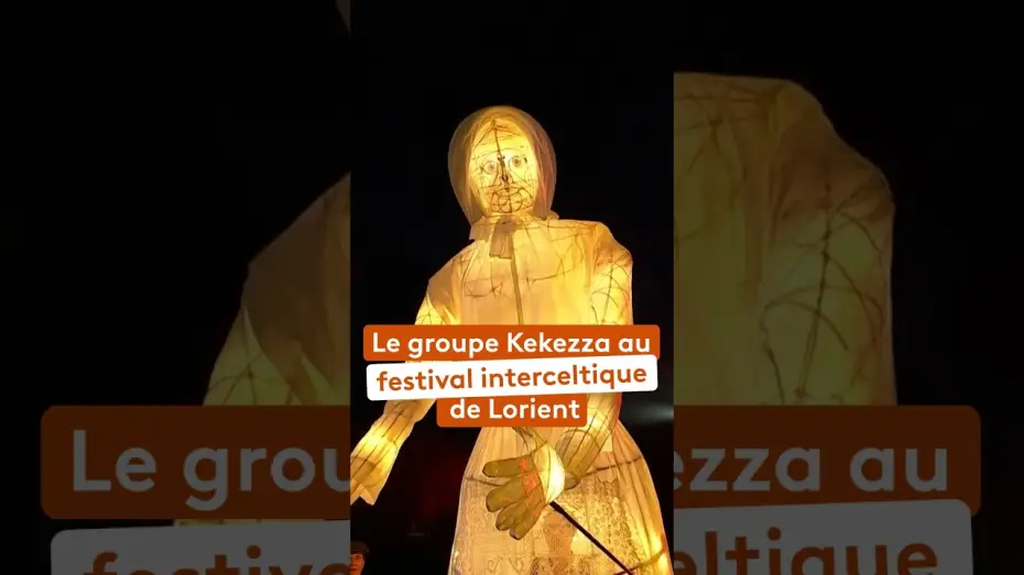 Відео до фільму Le 55e Festival Interceltique de Lorient - Le Grand Spectacle — Festival interceltique de Lorient : le groupe Kekezza présente sa danseuse géante