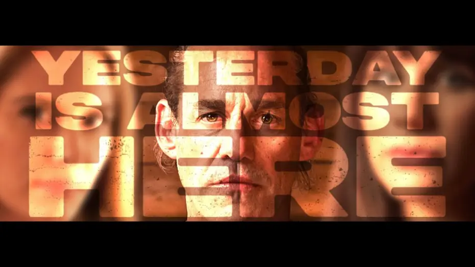 Відео до фільму Yesterday is Almost Here — YESTERDAY IS ALMOST HERE - 2025  |  Official Trailer