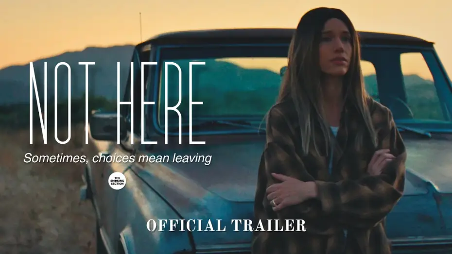 Відео до фільму Not Here — NOT HERE | Sometimes, Choices Mean Leaving | Official Trailer