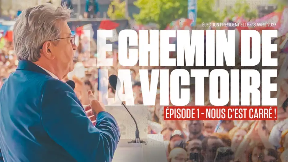 Відео до фільму Le chemin de la victoire - Nous c'est carré ! — Dans les coulisses de la présidentielle - Le chemin de la victoire