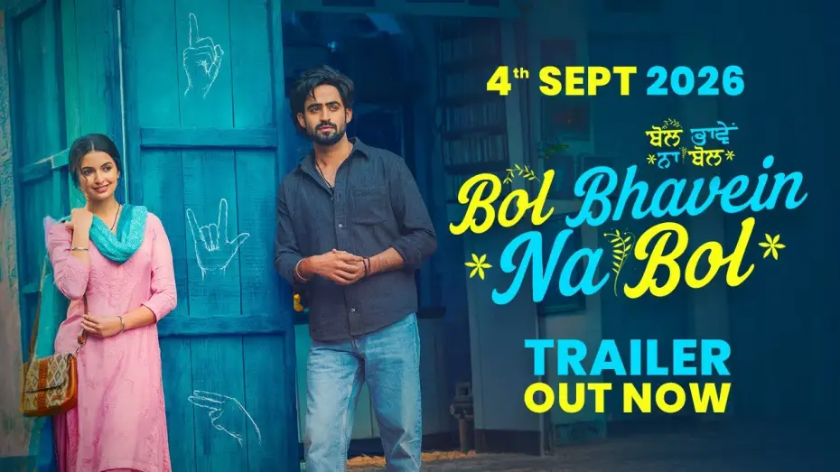 Відео до фільму Bol Bhavein Na Bol — BOL BHAVEIN NA BOL | Official Trailer | Sidak Gill |Jaanya Joshi | Releasing Worldwide 4th Sept 2026