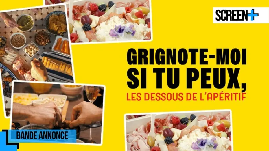 Відео до фільму Grignote-moi si tu peux, les dessous de l'apéritif — Grignote-moi si tu peux, les dessous de l’apéritif sur France 5