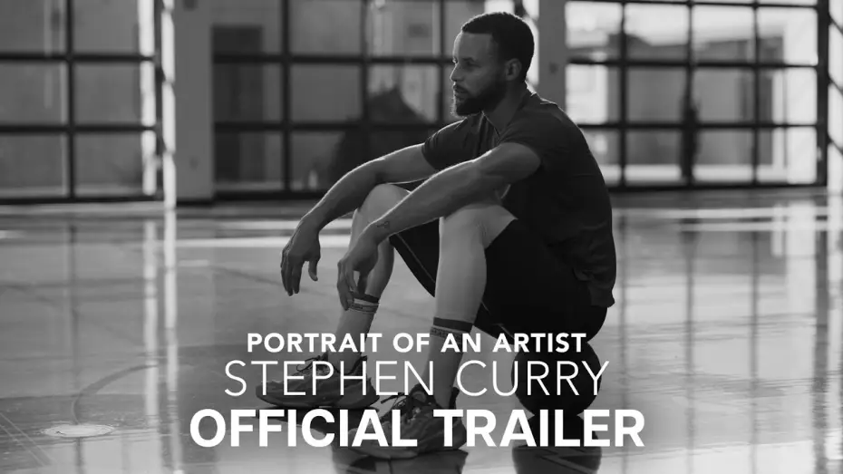 Відео до фільму Portrait of an Artist: Stephen Curry — Official Trailer
