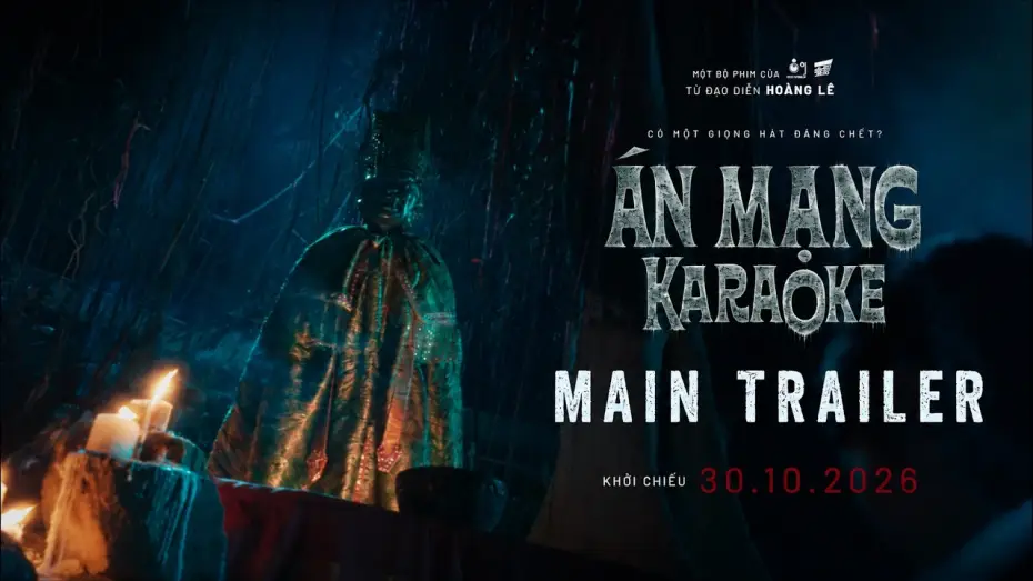 Відео до фільму Án Mạng Karaoke — ÁN MẠNG KARAOKE  | OFFICIAL TRAILER | KHỞI CHIẾU TẠI RẠP 30.10.2026