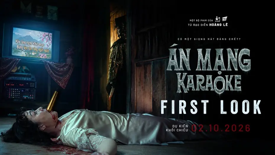 Відео до фільму Án Mạng Karaoke — ÁN MẠNG KARAOKE | 1ST LOOK TRAILER | DỰ KIẾN KHỞI CHIẾU 02.10.2026