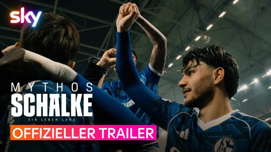 Відео до фільму Mythos Schalke - Ein Leben lang — Mythos Schalke – Ein Leben lang | Offizieller Trailer | Sky & WOW