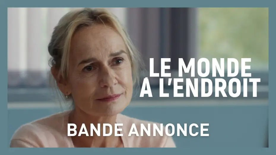 Відео до фільму Le Monde à l'endroit — LE MONDE A L'ENDROIT de Sylvie Meyer - Bande annonce
