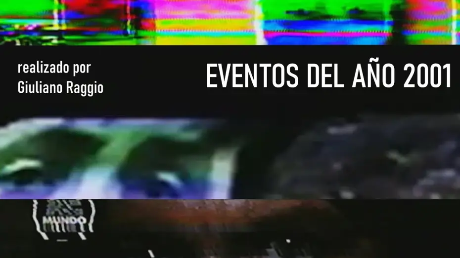Відео до фільму Eventos del Año 2001 — Eventos del Año 2001 - Tráiler