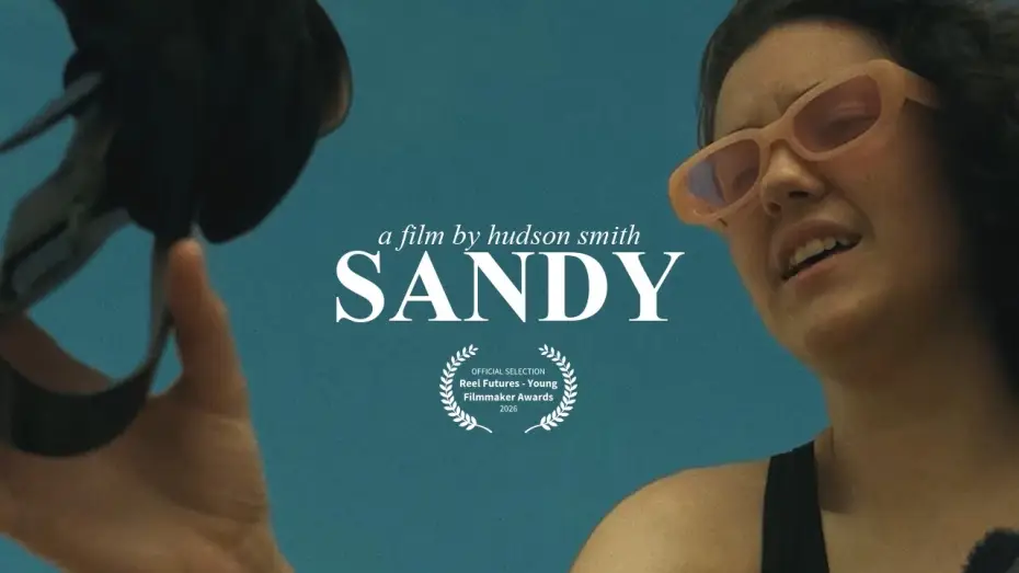 Відео до фільму Sandy — Sandy (2026) - Short Film