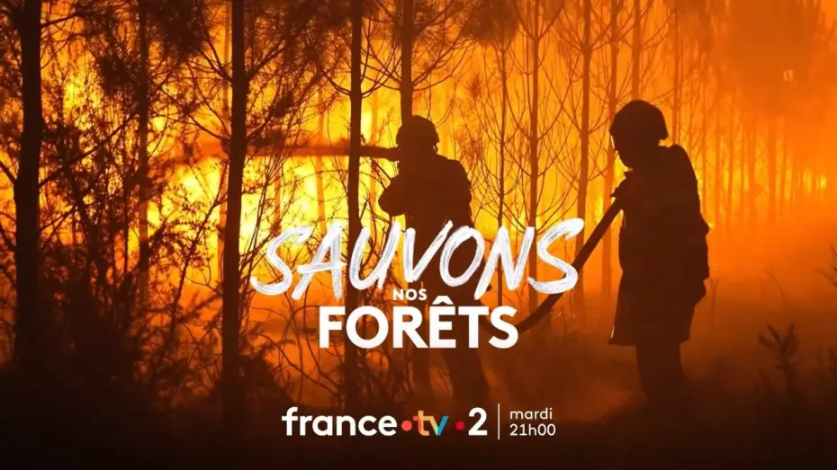 Відео до фільму Sauvons nos Forêts — Sauvons nos forêts, soirée spéciale sur France 2 mardi 14 septembre 2026