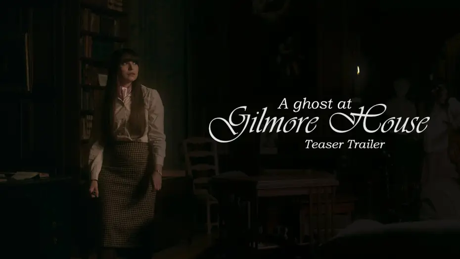 Відео до фільму A Ghost at Gilmore House — A Ghost at Gilmore House (2026) Teaser Trailer