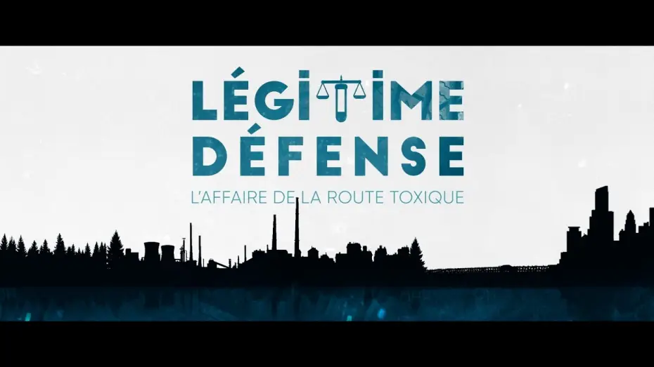 Відео до фільму Légitime Défense - L'affaire de la route toxique — LÉGITIME DÉFENSE, L'AFFAIRE DE LA ROUTE TOXIQUE - Bande annonce