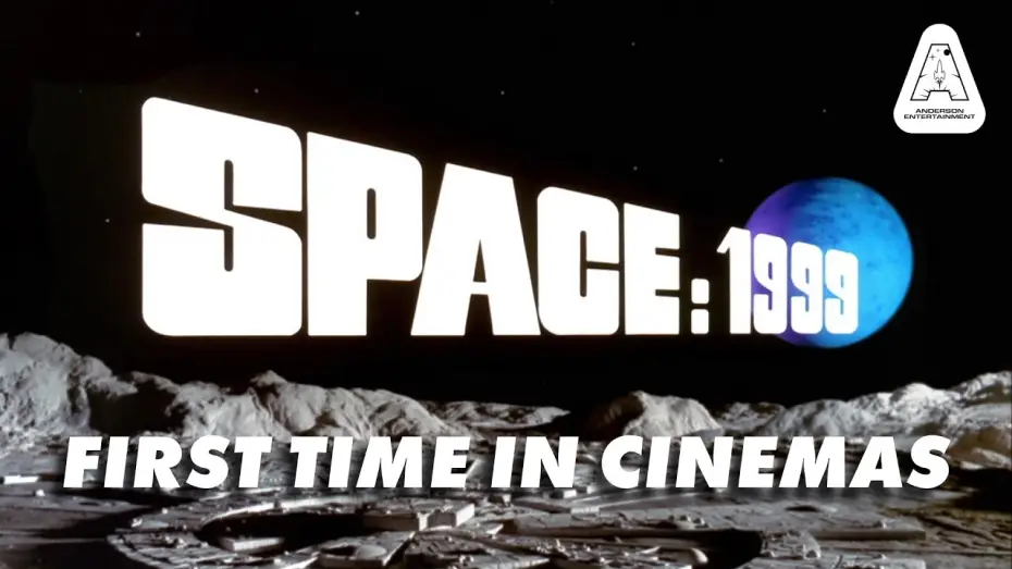 Відео до фільму Space: 1999 4K Double Bill - Breakaway and The Metamorph — Space: 1999 Comes to Cinemas in 4K This Breakaway Day | Official Trailer