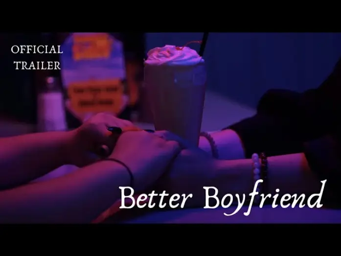 Відео до фільму Better Boyfriend — BETTER BOYFRIEND | Official Trailer - Award Winning WLW Short Film
