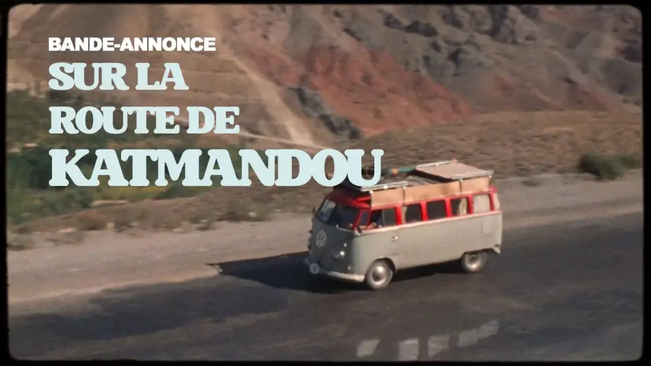 Відео до фільму Sur la route de Katmandou — Sur la route de Katmandou - Bande-annonce