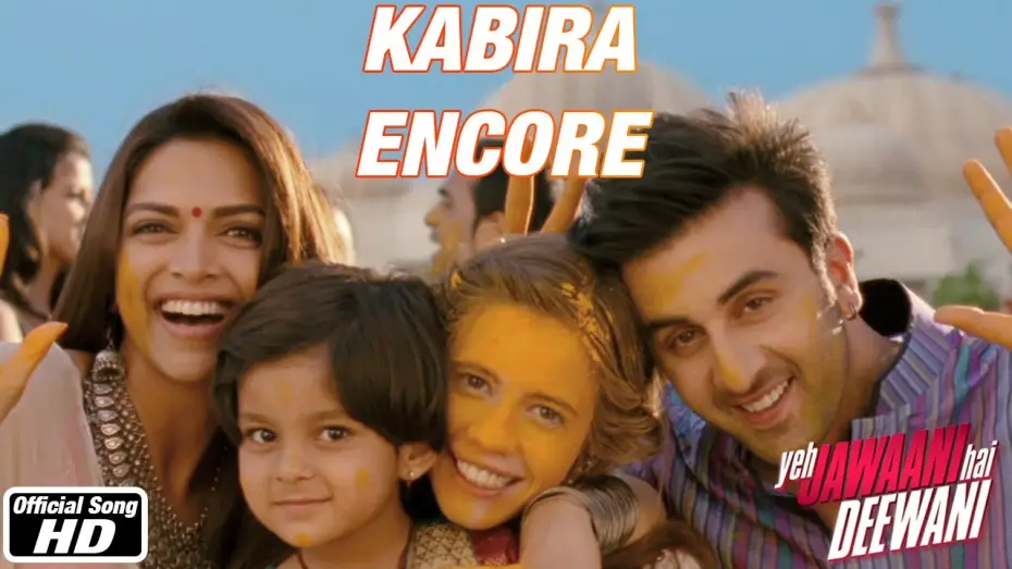 Відео до фільму ये जवानी है दीवानी — Kabira Encore
