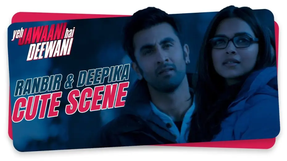 Відео до фільму ये जवानी है दीवानी — Ranbir and Deepika’s iconic scene