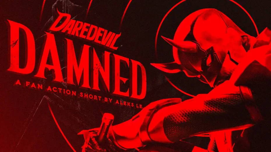 Відео до фільму Daredevil: DAMNED — Daredevil: DAMNED | A Fan Action Short by Aleks Le