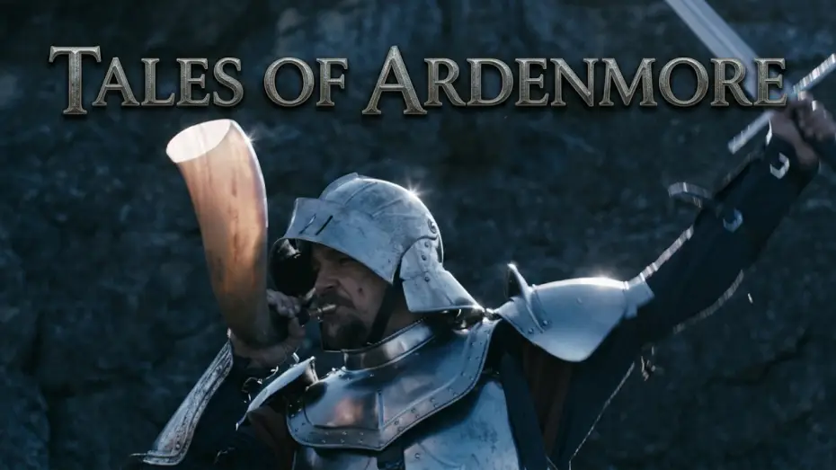 Відео до фільму Tales of Ardenmore — Tales of Ardenmore | Official Trailer (Medieval Fantasy)