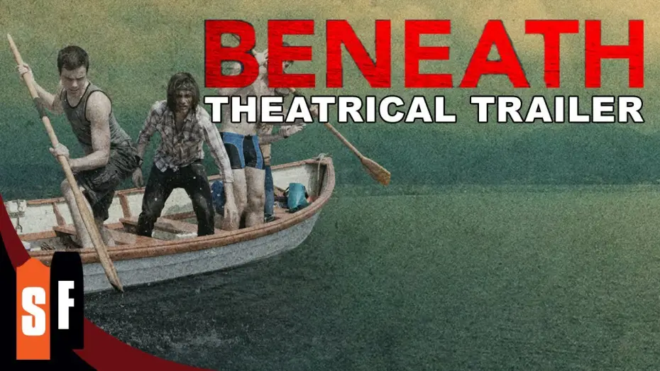 Відео до фільму Beneath — Beneath (2013) - Official Trailer