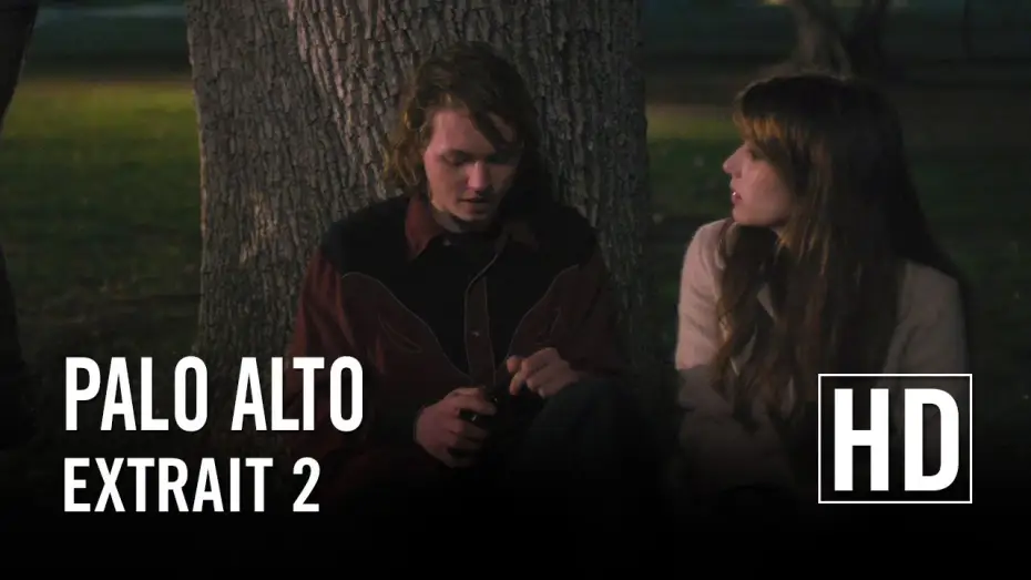 Відео до фільму Пало-Альто — Palo Alto - Extrait 2