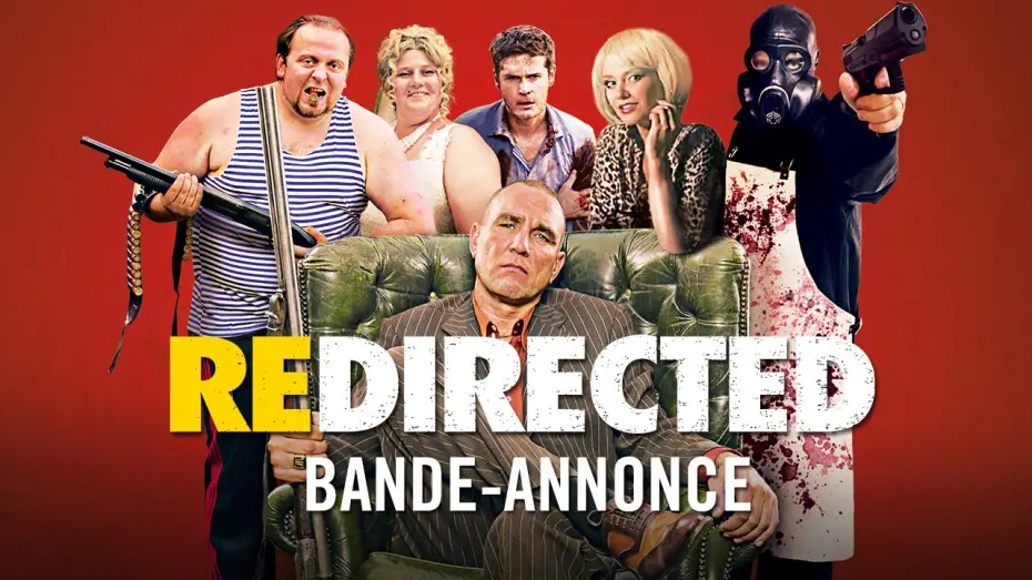 Відео до фільму Занесло — REDIRECTED – Bande-annonce officielle HD