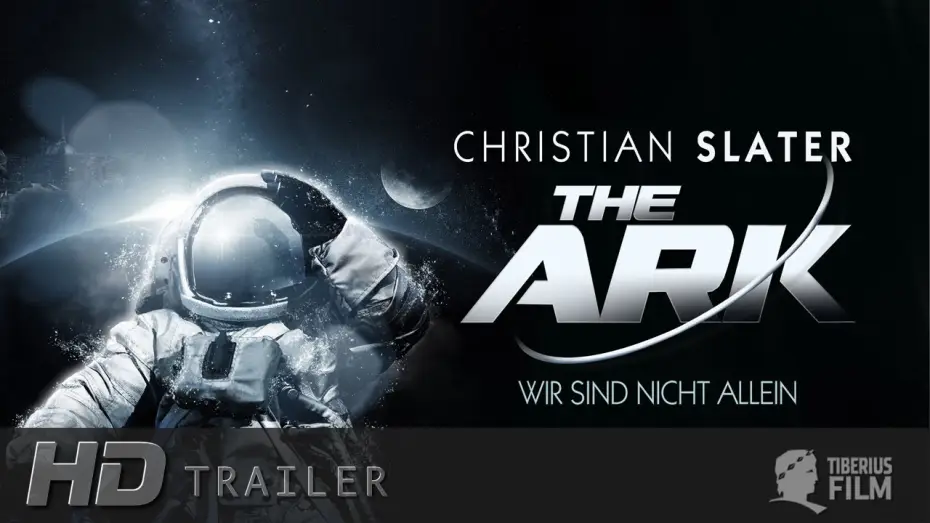 Відео до фільму У полоні космосу — The Ark - Wir sind nicht allein (HD Trailer Deutsch)