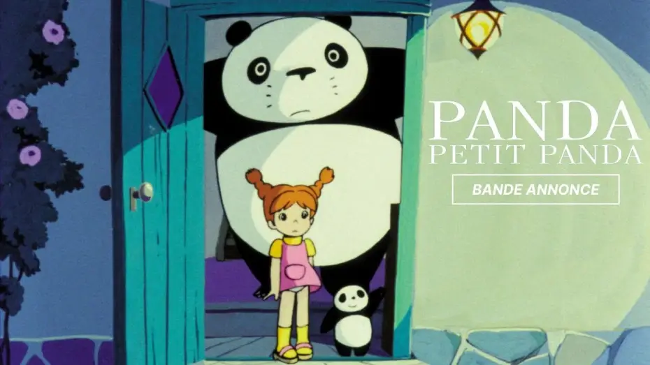 Відео до фільму Панда велика і маленька — PANDA PETIT PANDA - Bande Annonce VF