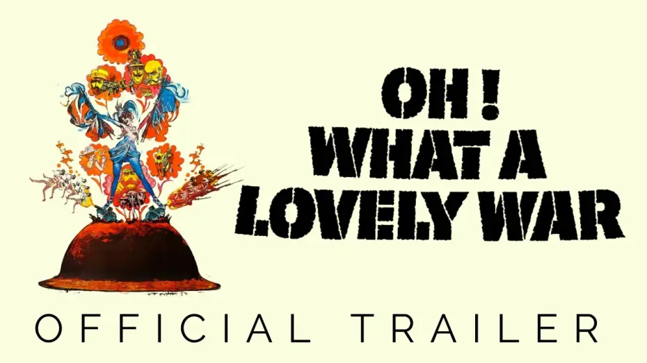 Відео до фільму Oh! What a Lovely War — Masters of Cinema Trailer