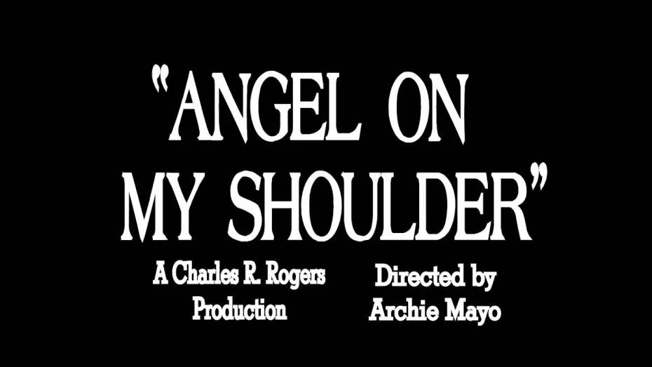 Відео до фільму Angel on My Shoulder — ANGEL ON MY SHOULDER (1946) Faux trailer