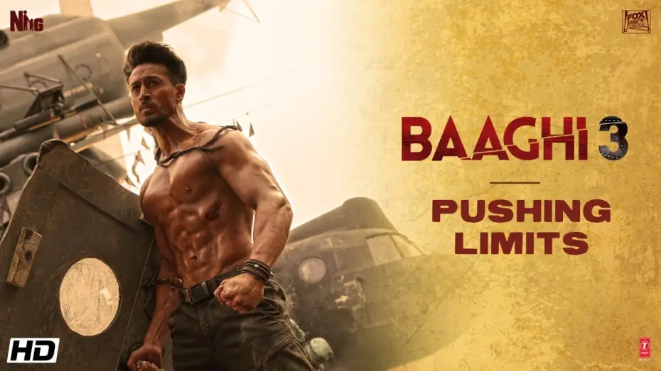 Відео до фільму बाघी ३ | Pushing Limits | Tiger Shroff | Shraddha | Riteish | Sajid Nadiadwala| Ahmed Khan| Baaghi3 | 6 March