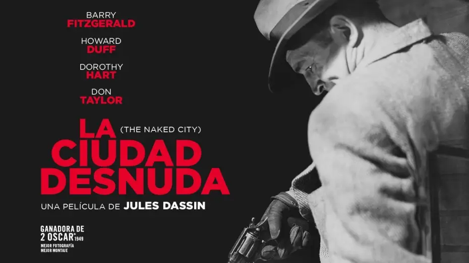 Відео до фільму The Naked City — La ciudad desnuda - Tráiler