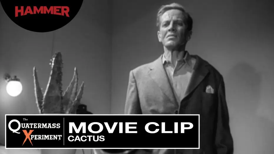 Відео до фільму The Quatermass Xperiment — The Quatermass Xperiment / Cactus (Official Clip)