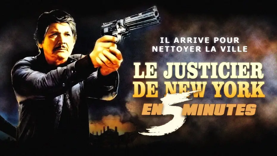 Відео до фільму Death Wish 3 — LE JUSTICIER DE NEW YORK en 5 minutes