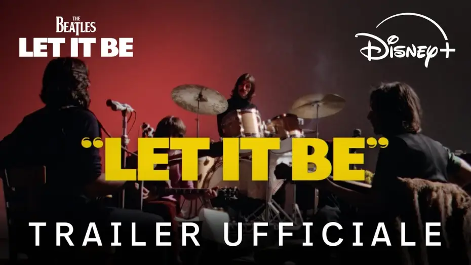 Відео до фільму Let It Be — The Beatles: Let It Be | Trailer Ufficiale | Disponibile dall'8 Maggio | Disney+