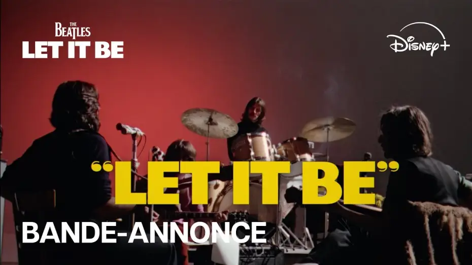Відео до фільму Let It Be — Let It Be - Bande-annonce officielle [VOST]