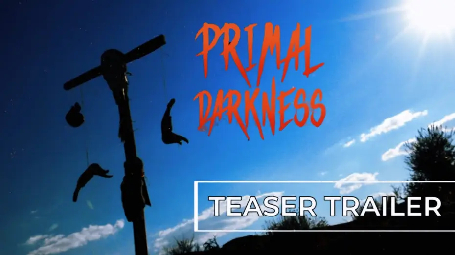 Відео до фільму Primal Darkness | Primal Darkness Teaser Trailer