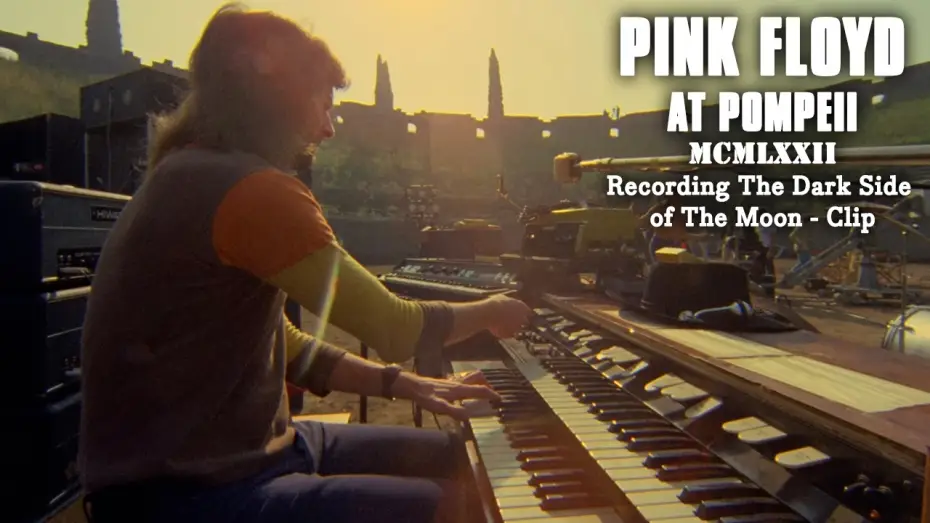 Відео до фільму Pink Floyd: Наживо в Помпеях — Recording The Dark Side of The Moon - Clip