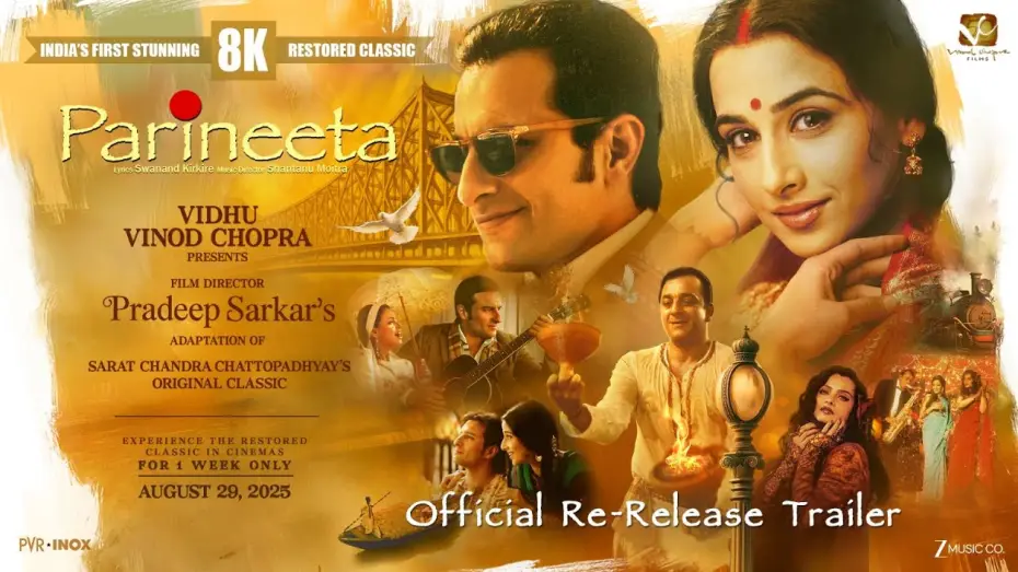 Відео до фільму Parineeta — Parineeta – Official Re-Release Trailer | 8K Restored Version | In Cinemas 29th August 2025